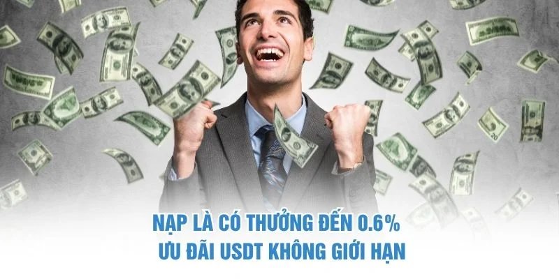 Nạp là có thưởng đến 0.6%